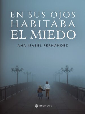 cover image of En sus ojos habitaba el miedo